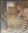 Leonardo. Il cenacolo svelato. Ediz. illustrata libro di Marani P. C. (cur.)