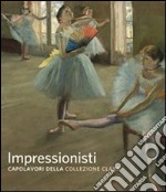 Impressionisti. Capolavori della collezione Clark. Ediz. illustrata