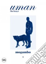 Uman. Ediz. illustrata. Vol. 9: Mogambo. The safari jacket
