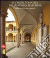 Il cortile di Volta dell'Università di Pavia. Maestri e studenti: arte e memoria. Ediz. illustrata libro