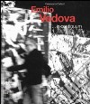 Emilio Vedova ...in continuum. Ediz. italiana e inglese libro