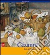 Cézanne. Les ateliers du Midi. Ediz. illustrata libro