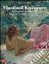 Vlastimil Kosvanec. Le ninfe moderne. Ediz. italiana e inglese libro