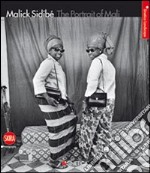 Malick Sidibé. The Portrait of Mail. Ediz. bilingue