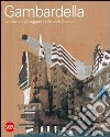 Cherubino Gambardella. La vita con gli oggetti. Ediz. italiana e inglese libro