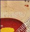 Carlo Scarpa. Venini 1932-1947. Ediz. illustrata libro di Barovier Marino