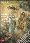 La libertà della pittura. Adolfo Feragutti Visconti. 1850-1924. Ediz. illustrata libro di Ginex Giovanna
