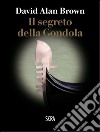 Il segreto della gondola libro