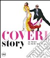 Coveri story. Da Prato al made in Italy. Ediz. italiana e inglese libro