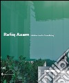 Rafiq Azam. Architecture for green living. Ediz. illustrata libro di Falvo R. M. (cur.)