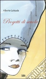 Progetti di scuola. Ediz. italiana e inglese