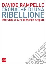 Cronache di una ribellione libro