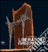 Liberatore. Un itinerario russo. Ediz. multilingue libro