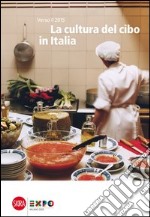 La cultura del cibo in Italia libro