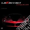 LaFerrari dynamic art. Ediz. italiana libro