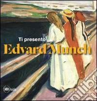 Ti presento Edvard Munch