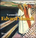 Ti presento Edvard Munch libro