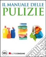 Il manuale delle pulizie libro