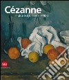 Cézanne e gli artisti italiani del '900. Ediz. illustrata libro
