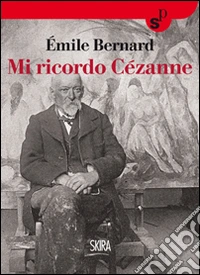 Mi ricordo Cézanne
