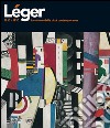 Léger 1910-1930. La visione della città contemporanea. Ediz. illustrata libro