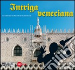 Intriga veneciana. A la caza del culpable en el palacio ducal libro