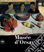 Musée d'Orsay. Capolavori. Ediz. illustrata