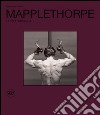 Robert Mapplethorpe. La ninfa Fotografia. Ediz. illustrata libro