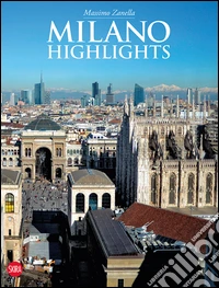 Milano. Highlights
