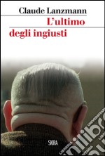 L'ultimo degli ingiusti libro