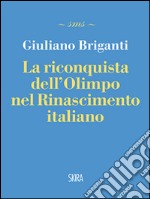 La riconquista dell'Olimpo nel Rinascimento italiano libro