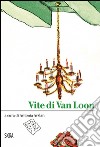 Vite di Van Loon libro