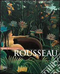 Rousseau. Ediz. illustrata