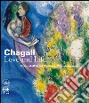 Chagall. Love and life. Ediz. illustrata libro