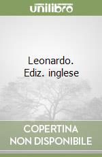Leonardo. Ediz. inglese