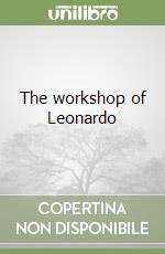 The workshop of Leonardo libro