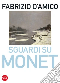 Sguardi su Monet