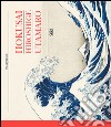 Hokusai, Hiroshige, Utamaro. Ediz. illustrata libro di Menegazzo Rossella