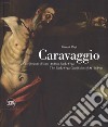 Caravaggio. La crocifissione di Sant'Andrea Back-Vega. Ediz. italiana e inglese libro