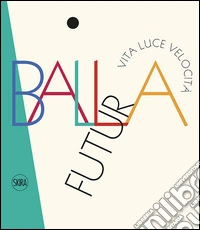 FuturBalla. Ediz. illustrata