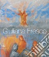 Giuliana Fresco. Ediz. italiana e inglese libro