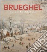 Brueghel. Capolavori dell'arte fiamminga. Ediz. a colori libro