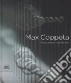 Max Coppeta. Piogge sintetiche. Ediz. italiana e inglese libro