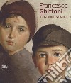 Francesco Ghittoni tra Fattori e Morandi. Ediz. a colori libro