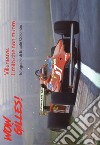 Wow, Gilles! Villeneuve. Il mito non muore. Ediz. a colori libro di Terruzzi Giorgio