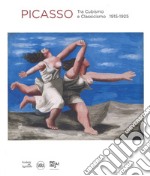 Picasso. Tra cubismo e classicismo 1915-1925. Ediz. a colori