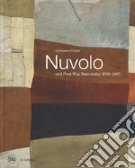 Nuvolo and post-war materiality 1950-1965. Ediz. a colori