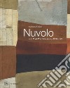 Nuvolo and post-war materiality 1950-1965. Ediz. a colori libro