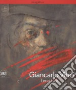 Giancarlo Vitali. Time out. Ediz. italiana e inglese libro