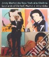 Andy Warhol da New York alle Stelline. Leonardo di Warhol. Warhol di Amendola. Ediz. italiana e inglese libro